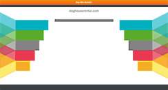 Desktop Screenshot of doghouserental.com